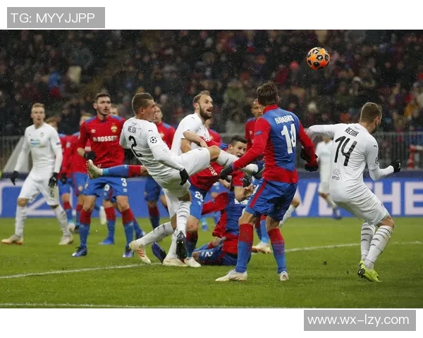 莫斯科中央陆军与比尔森精彩对决直播全程回顾与分析