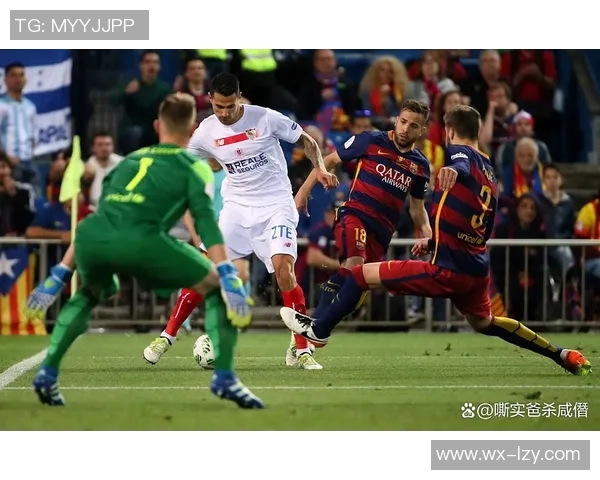2019年国王杯决赛巴萨对阵塞维利亚的精彩对决与历史意义解析
